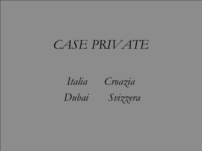 CASE PRIVATE          Italia  